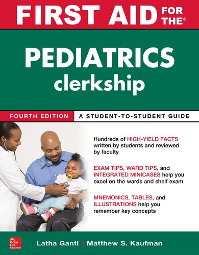 First Aid For The Pediatrics Clerkship 4e True Pdf 4th Edition Latha Ganti