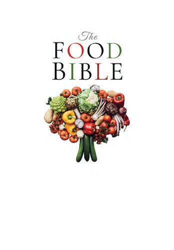 The Food Bible The Ultimate Reference Book For Food And Your Health Revised Updated Edition Wills