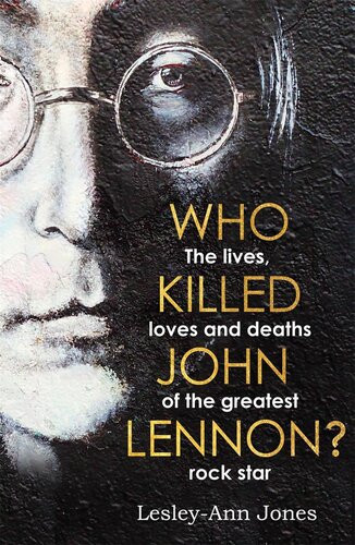 Who Killed John Lennon Lesleyann Jones