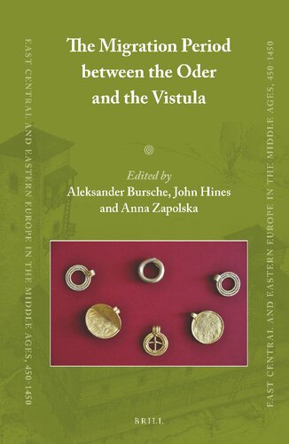 The Migration Period Between The Oder And The Vistula Volumes 1 2 Aleksander Bursche
