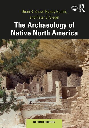 The Archaeology Of Native North America 2nd Edition Dean R Snow