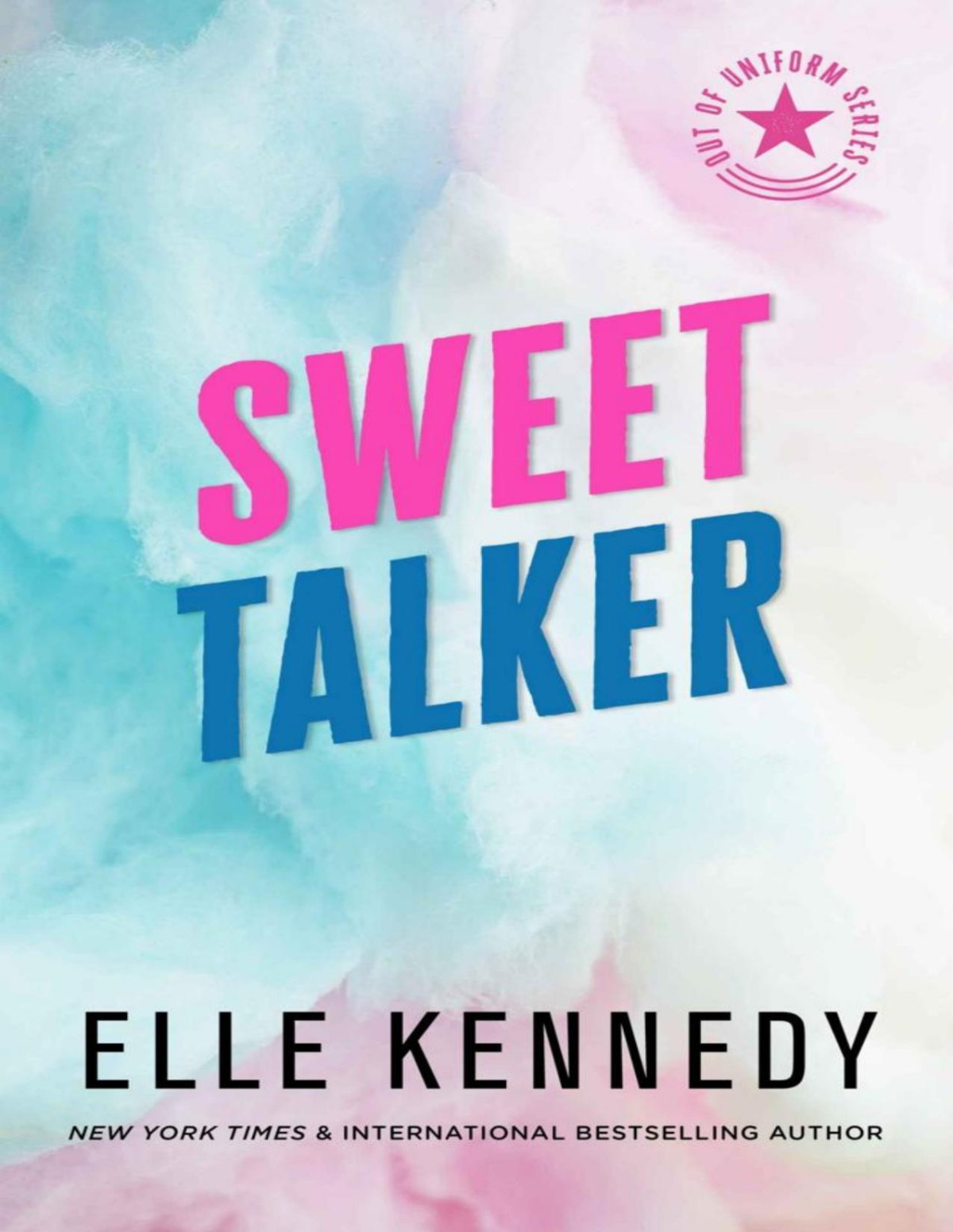 Sweet Talker Out Of Uniform Book 4 Elle Kennedy