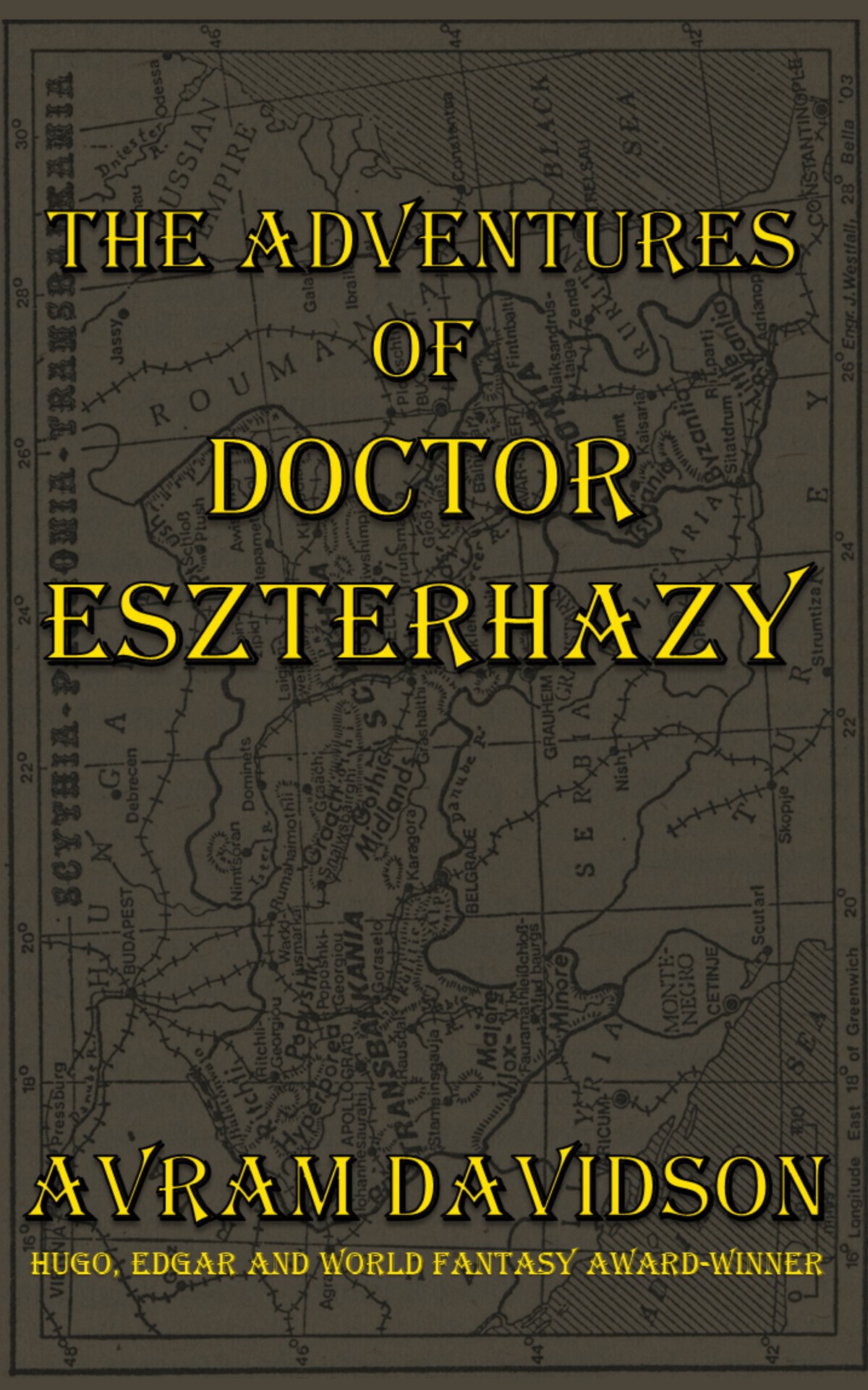 The Adventures Of Doctor Eszterhazy Avram Davidson