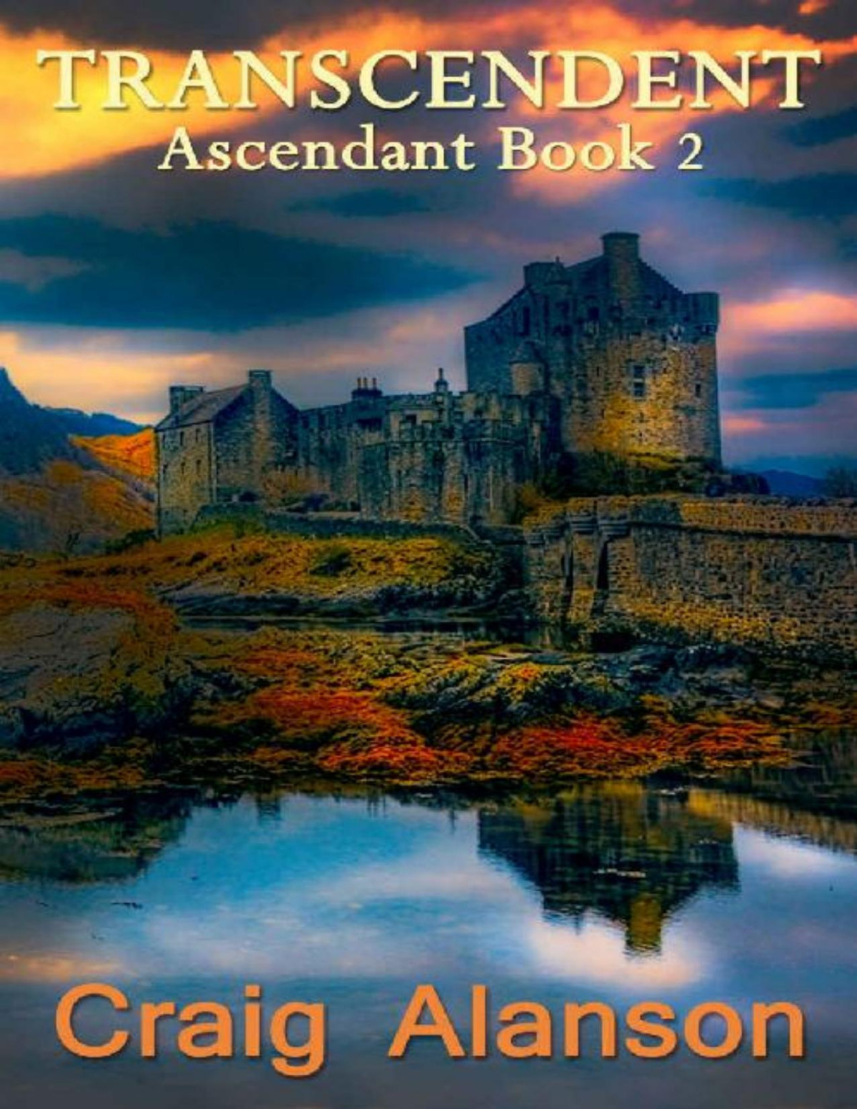 Transcendent 1st Edition by Craig Alanson ISBN 1520273940 9781520273945