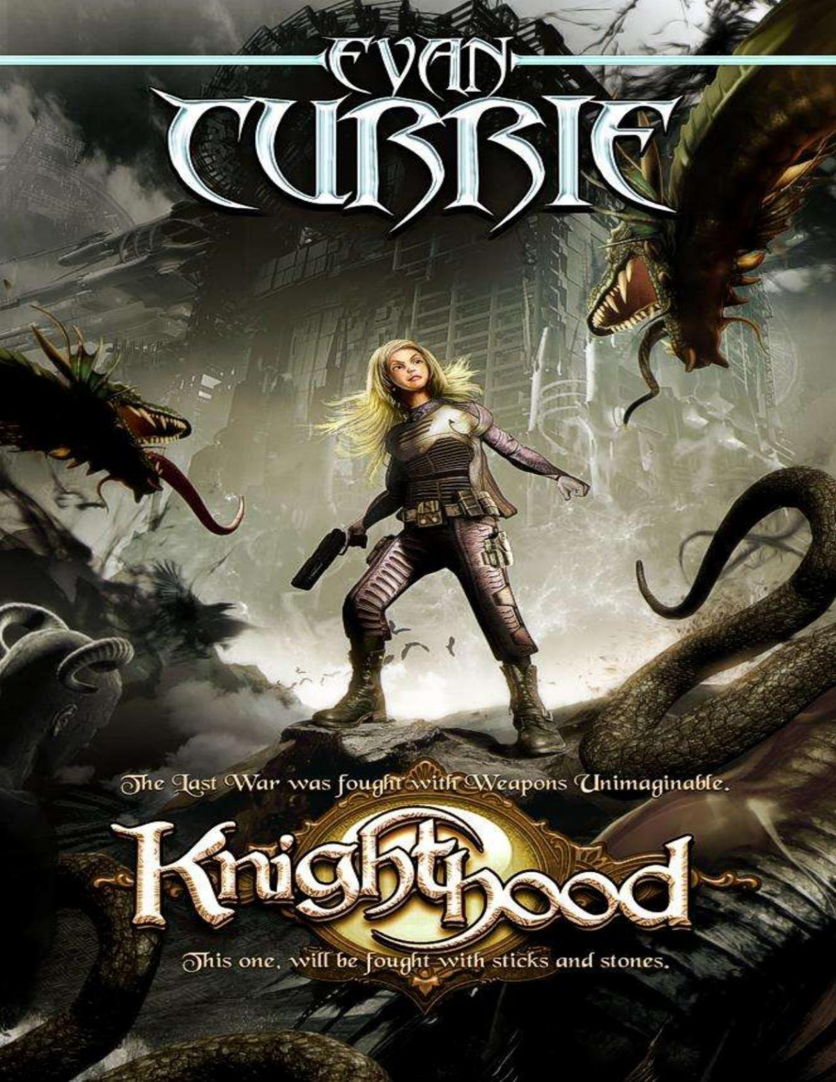 The Knighthood Evan Currie