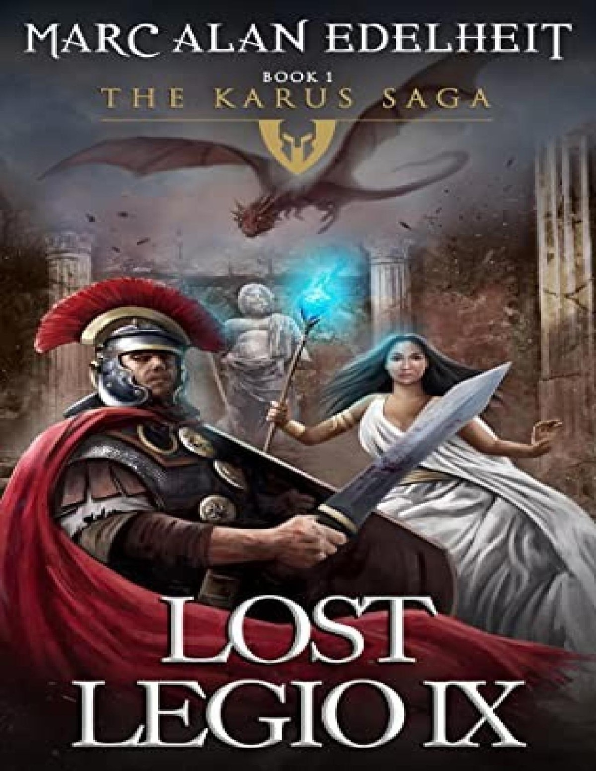 Lost Legio Ix Marc Alan Edelheit