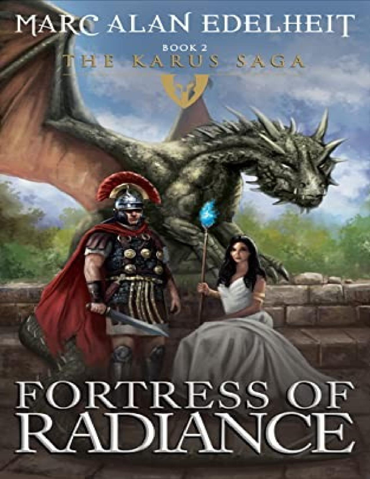 Fortress Of Radiance Marc Alan Edelheit
