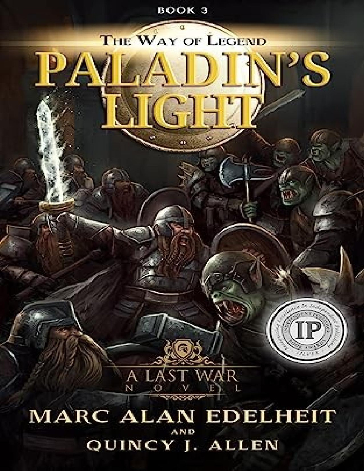 Paladins Light Marc Alan Edelheit Quincy J Allen