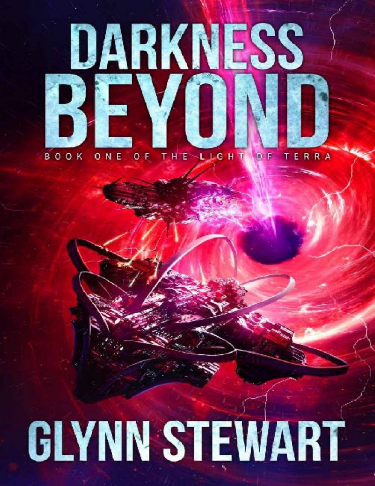 Darkness Beyond Light Of Terra 1 Glynn Stewart