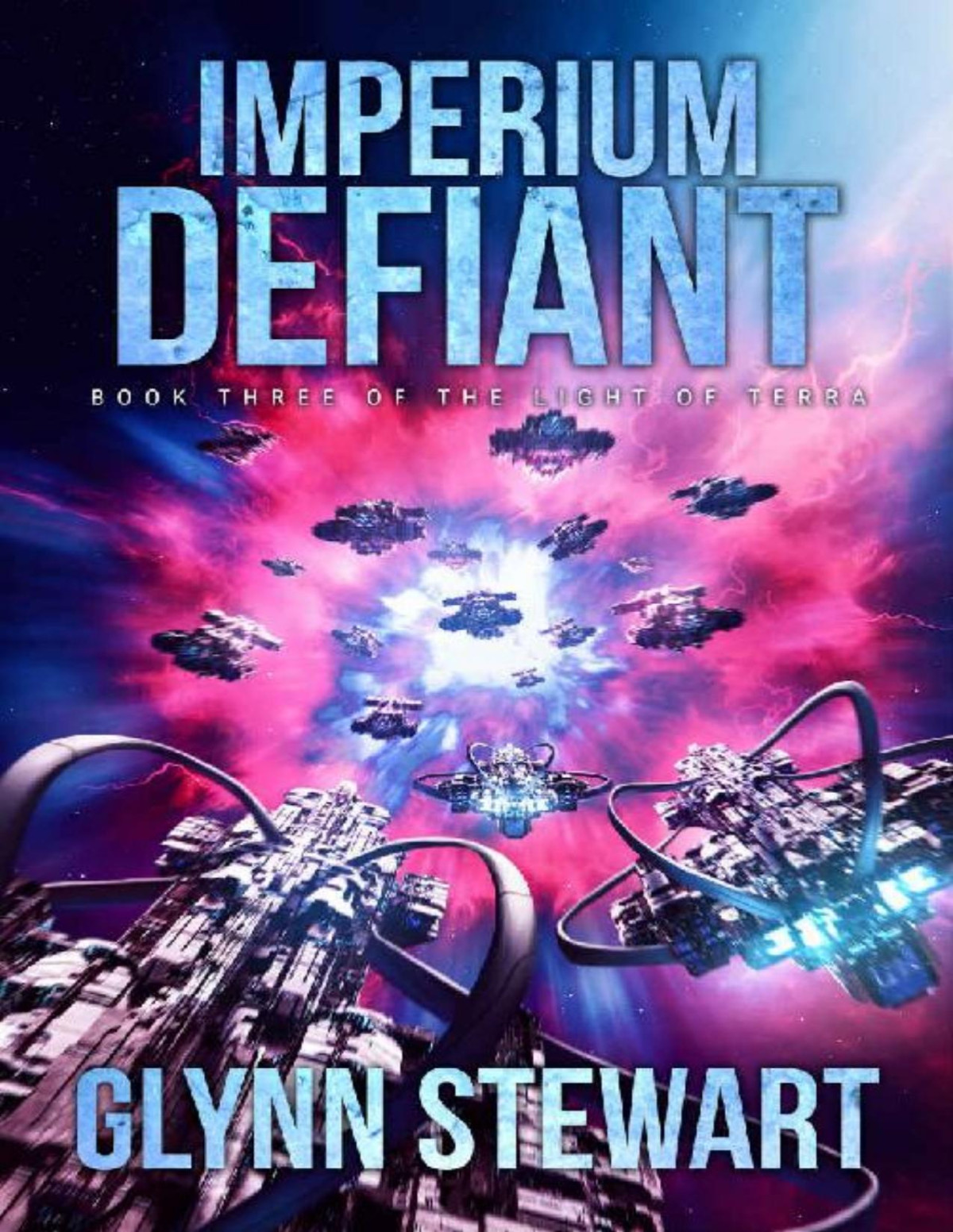 Imperium Defiant Light Of Terra Book 3 Glynn Stewart