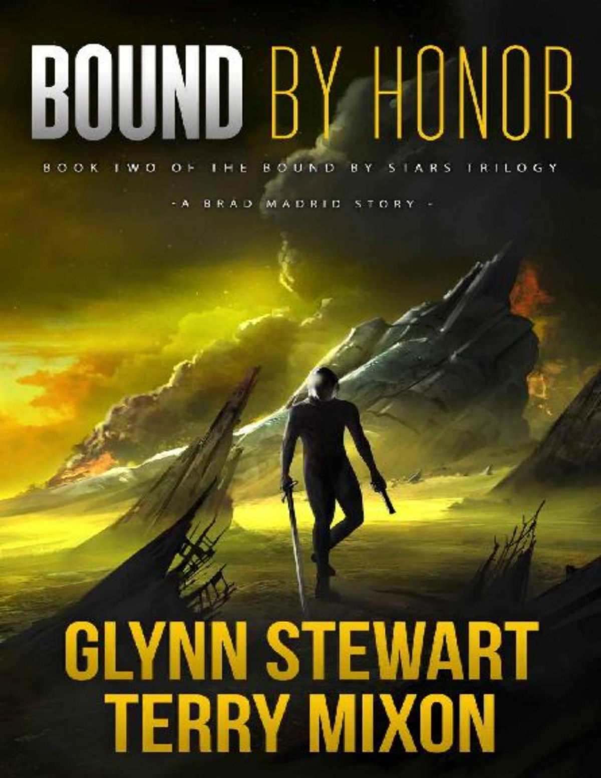 Bound By Honor Glynn Stewart Terry Mixon