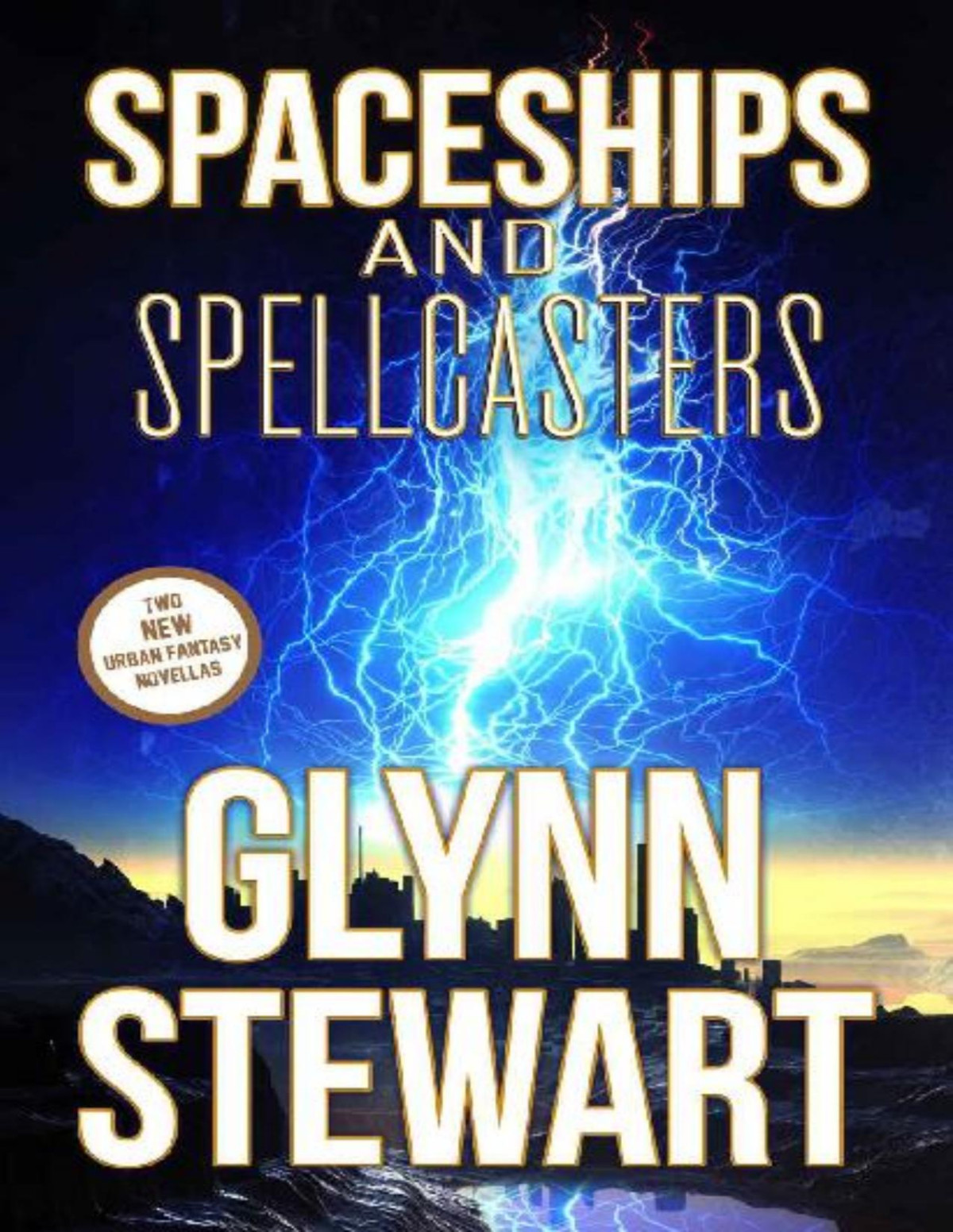 Spaceships And Spellcasters Glynn Stewart