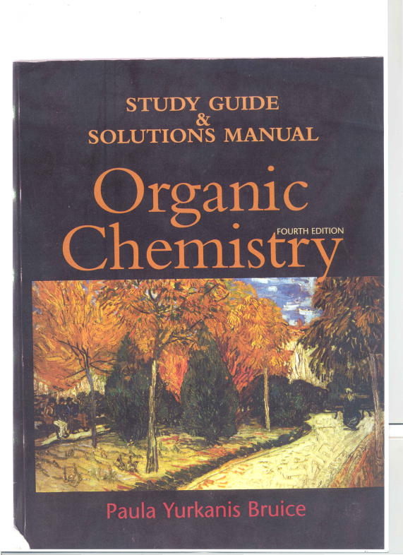 Study Guide Solutions Manual For Organic Chemistry 4th Edition 4th Edition Paula Yurkanis Bruice