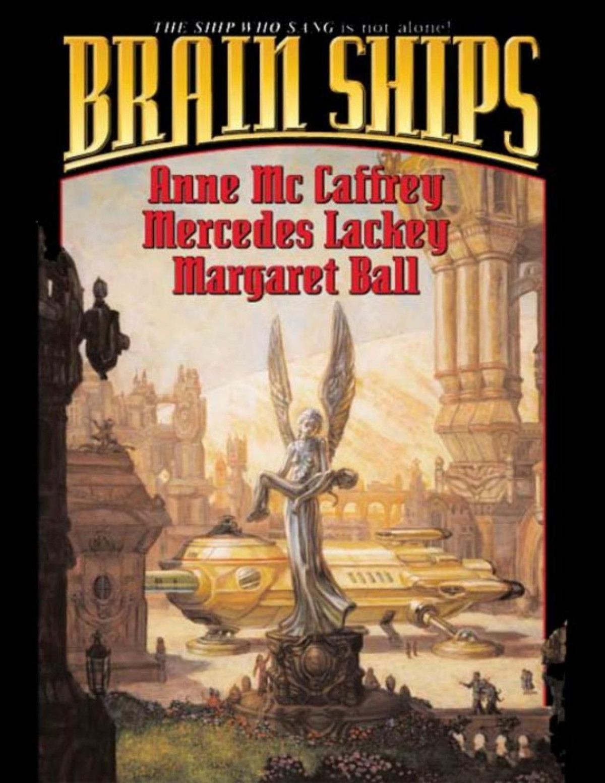 Brain Ships Anne Mccaffrey Mercedes Lackey Margaret Ball Tom Kidd