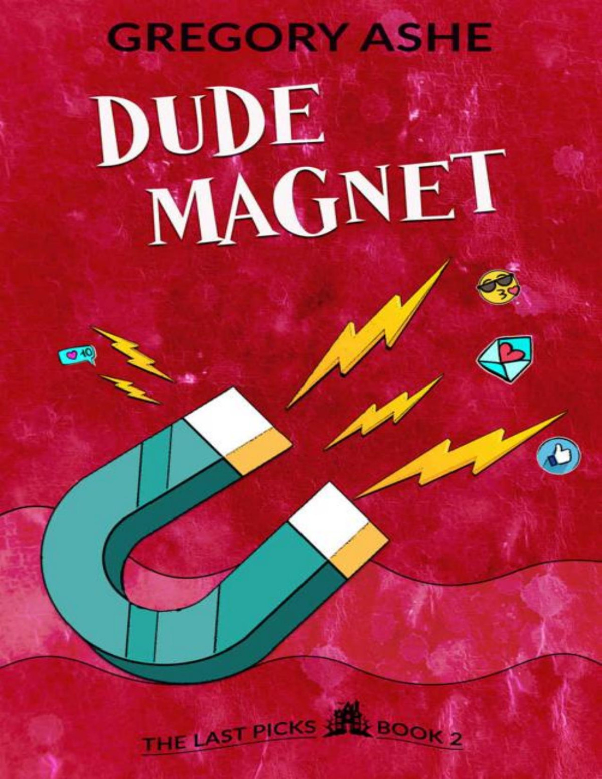 Dude Magnet Gregory Ashe