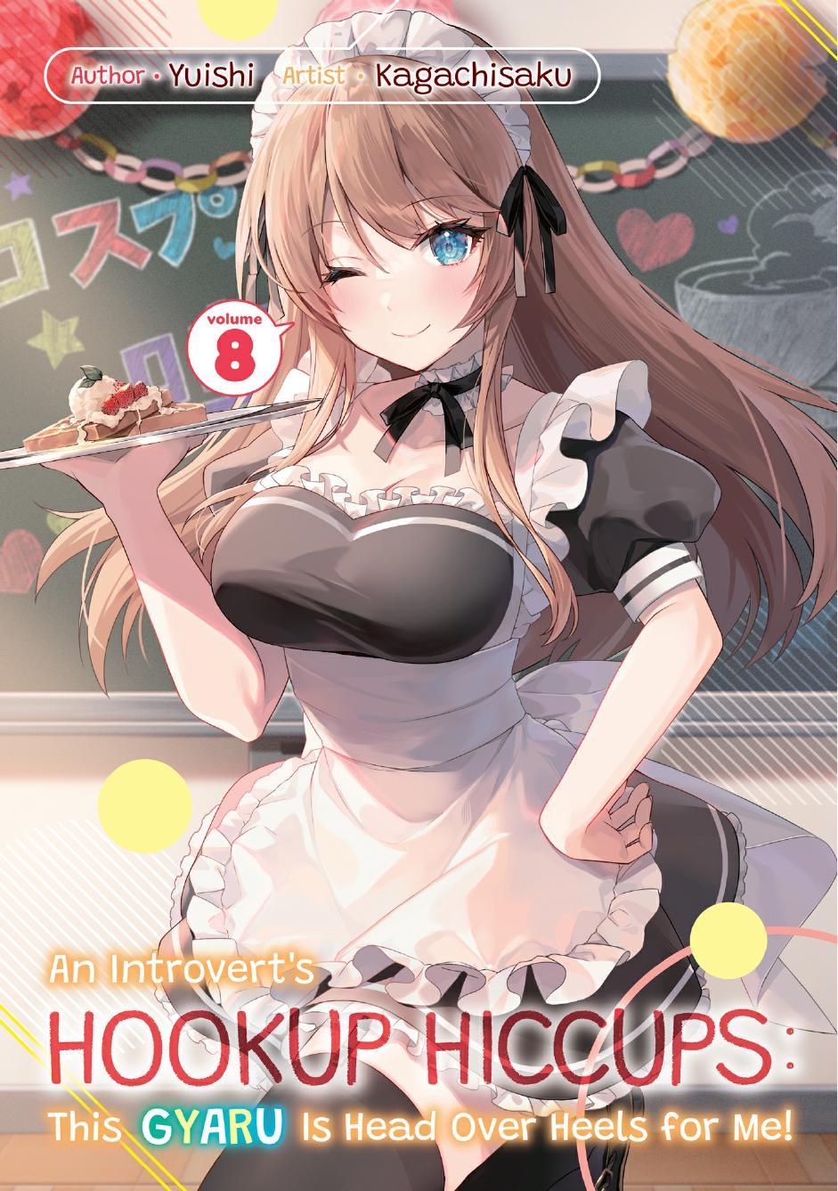 An Introverts Hookup Hiccups 8 This Gyaru Is Head Over Heels For Me Yuishi