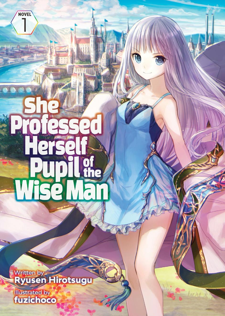 She Professed Herself Pupil Of The Wise Man Vol 1 Ryusen Hirotsugu