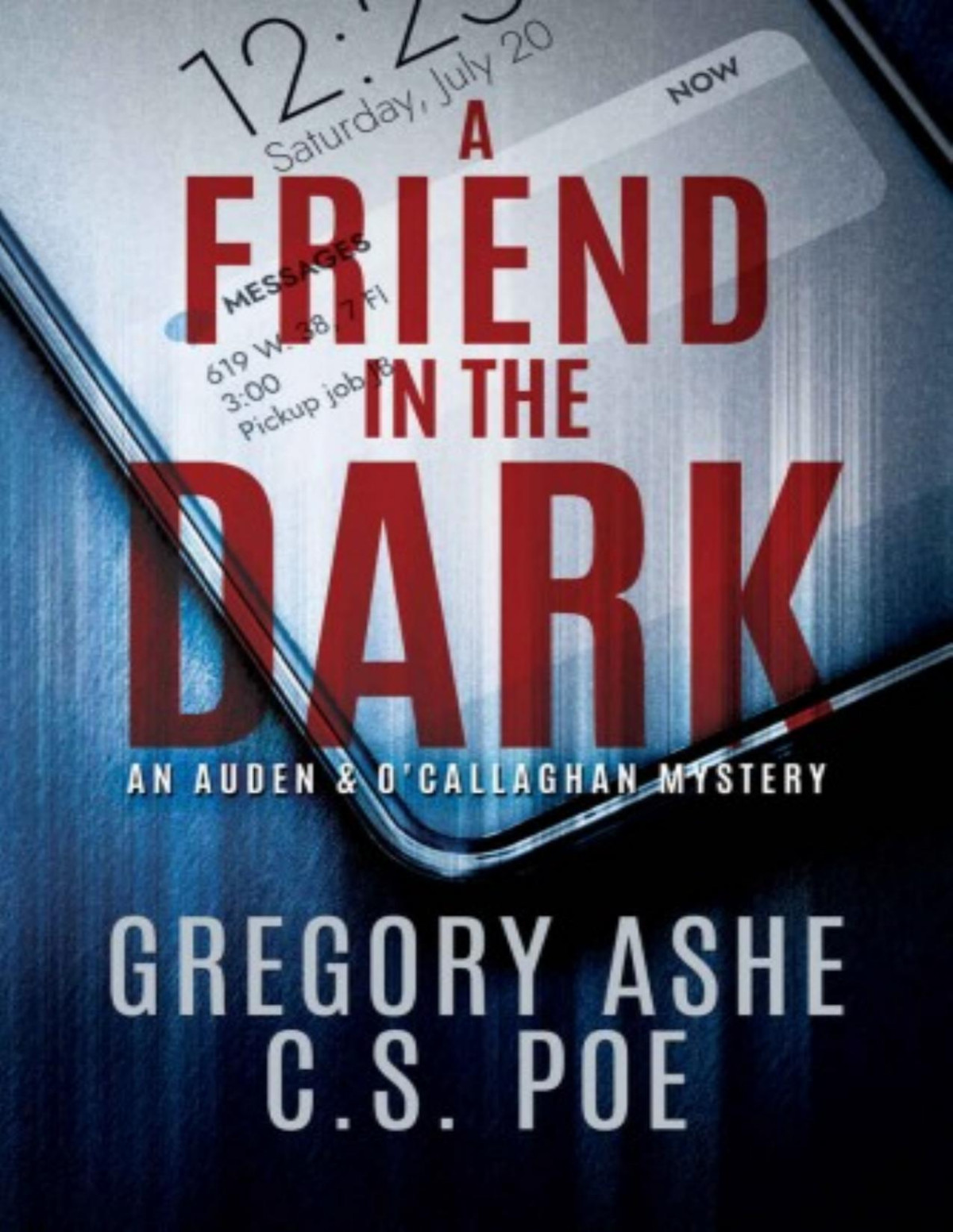 A Friend In The Dark Gregory Ashe C S Poe