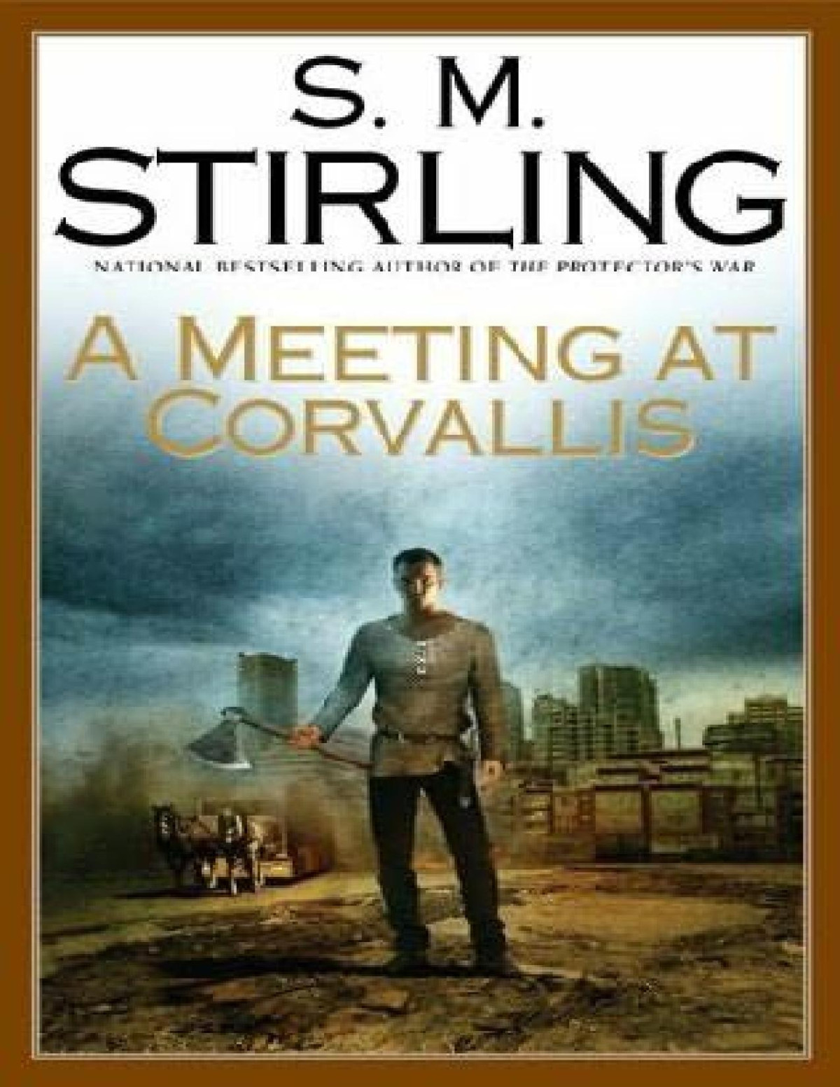 A Meeting At Corvallis S M Stirling