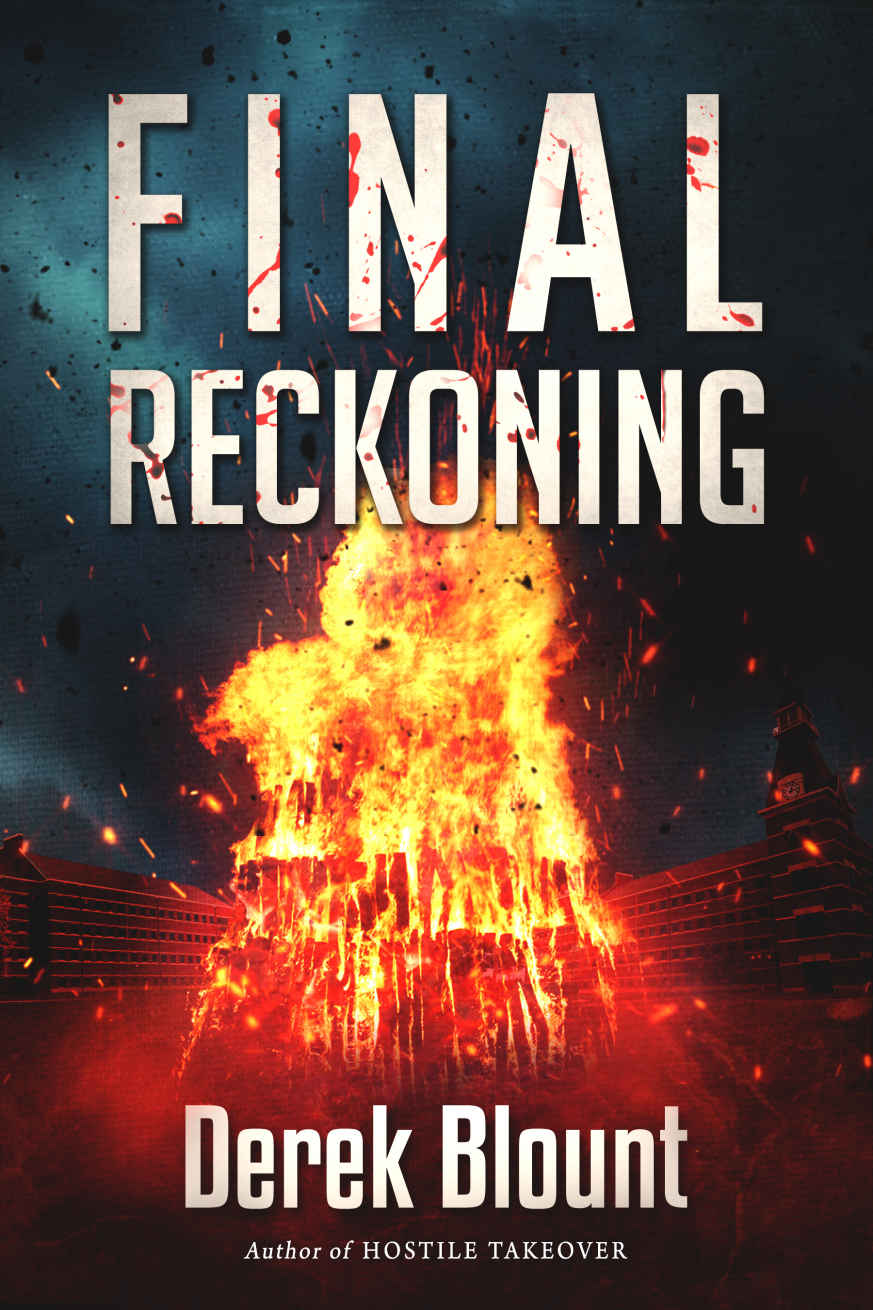 Final Reckoning 1st Edition by Derek Blount ISBN 099670065X 9780996700658