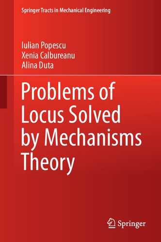 Problems Of Locus Solved By Mechanisms Theory Iulian Popescu