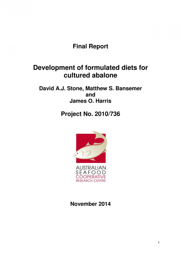 Final Report On Development For Formulated Diets For Cultured Abalone David Aj Stone
