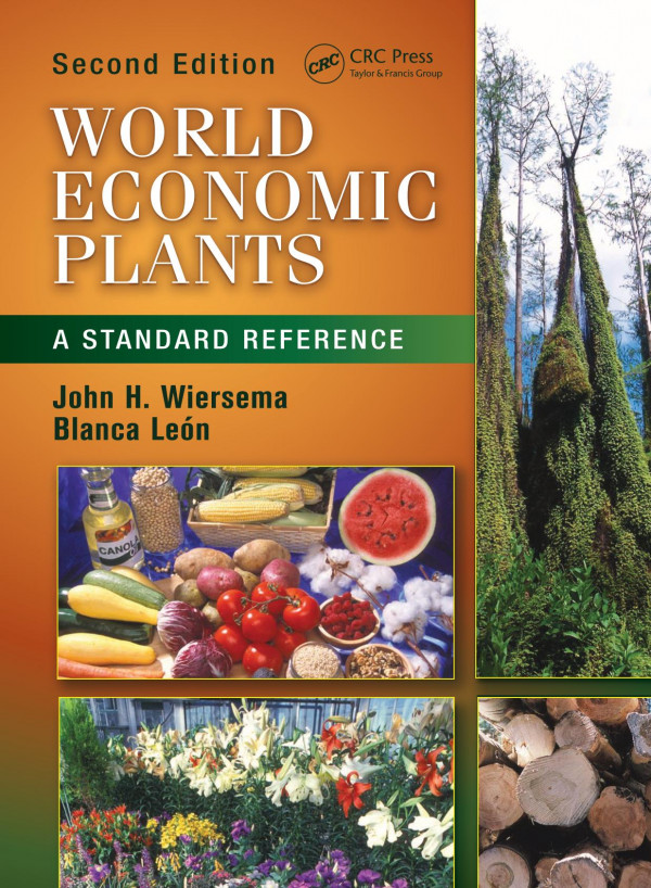 World Economic Plants A Standard Reference Second Edition 2nd Ed León