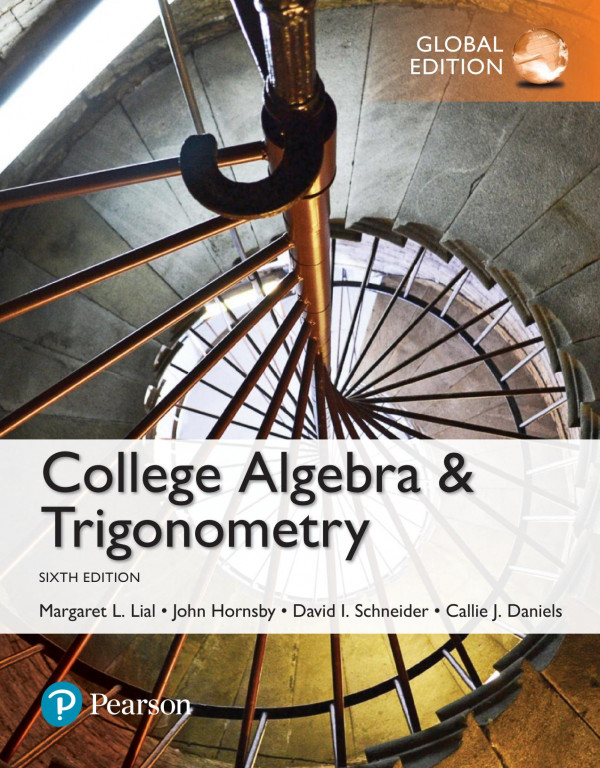 College Algebra Trigonometry Lial Margaret Lhornsby Johnschneider