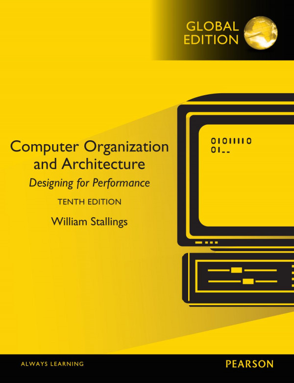 Computer Organization And Architecture Designing For Performance Tenth Edition Stallings