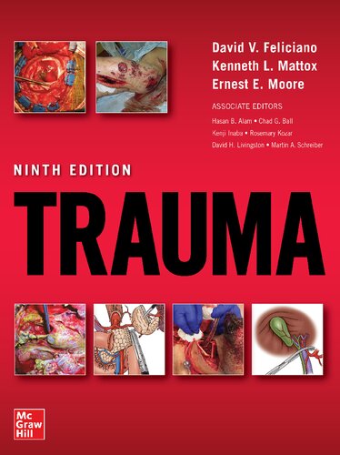 Trauma Ninth Edition 9th Edition David V Feliciano Md E Eugene Moore