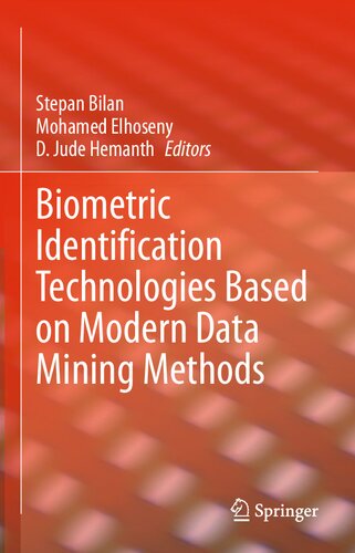 Biometric Identification Technologies Based On Modern Data Mining Methods Stepan Bilan Mohamed Elhoseny D Jude Hemanth