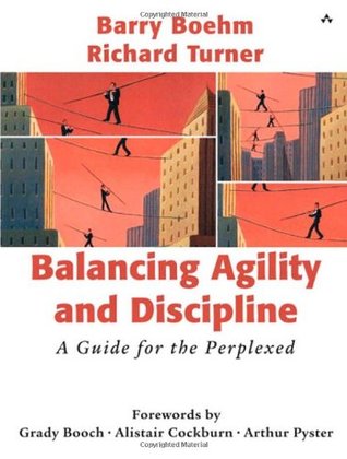Balancing Agility And Discipline Barry W Boehm Barry Boehm Richard Turner