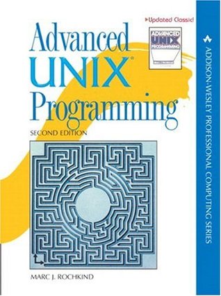 Advanced Unix Programming 2nd Ed 6th Pr Rochkind Marc J