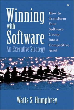 Winning With Software An Executive Strategy Humphrey Watts S