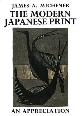 Modern Japanese Print Michener An Appreciation Michener James A