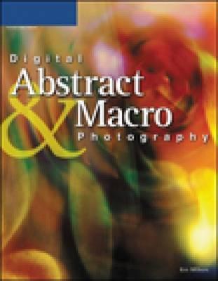 Digital Abstract And Macro Photography Milburn Ken