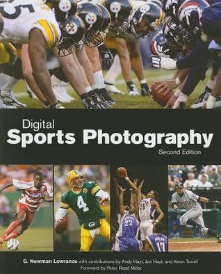 Digital Sports Photography 2nd Ed Hayt Andy Hayt Jonathan Lowrance