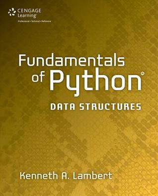 Fundamentals Of Python Data Structures Lambert Kenneth Alfred