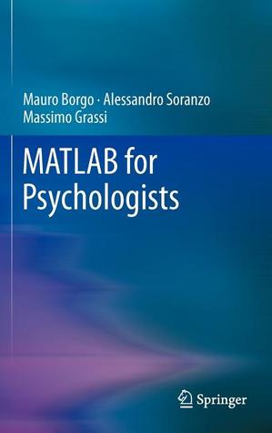Matlab For Psychologists Borgo Maurosoranzo Alessandrograssi