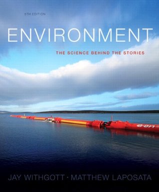 Environment The Science Behind The Stories 5 Ed Global Ed Withgott