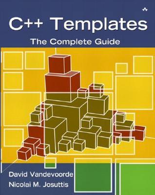 C Templates The Complete Guide 13 Pr Vandevoorde Davidjosuttis