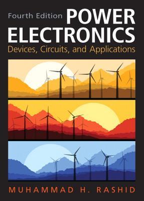 Power Electronics Devices Circuits And Applications 4th Ed Rashid