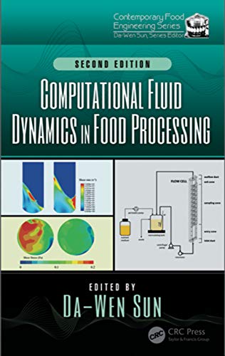 Computational Fluid Dynamics In Food Processing Second Edition Sun