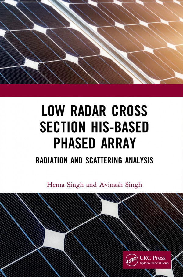 Low Radar Cross Section Hisbased Phased Array Radiation And Scattering Analysis Singh
