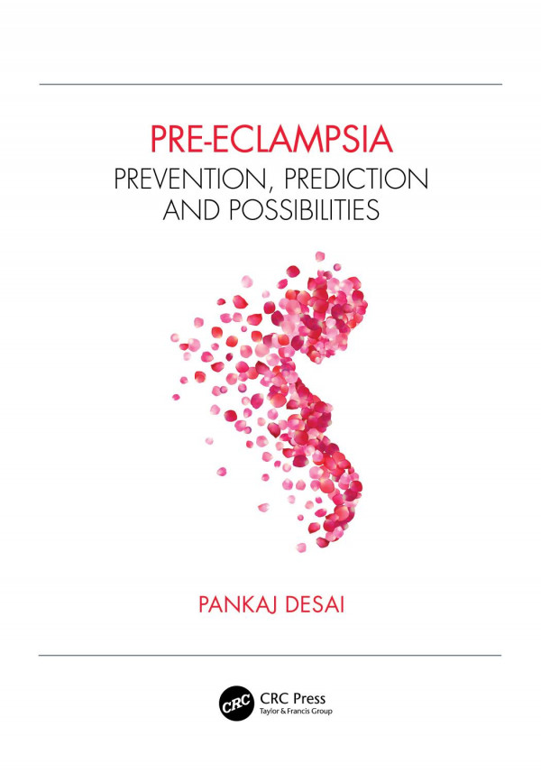 Preeclampsia Prevention Prediction And Possibilities Desai