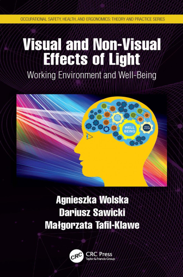 Visual And Nonvisual Effects Of Light Working Environment And Wellbeing First Edition Wolska
