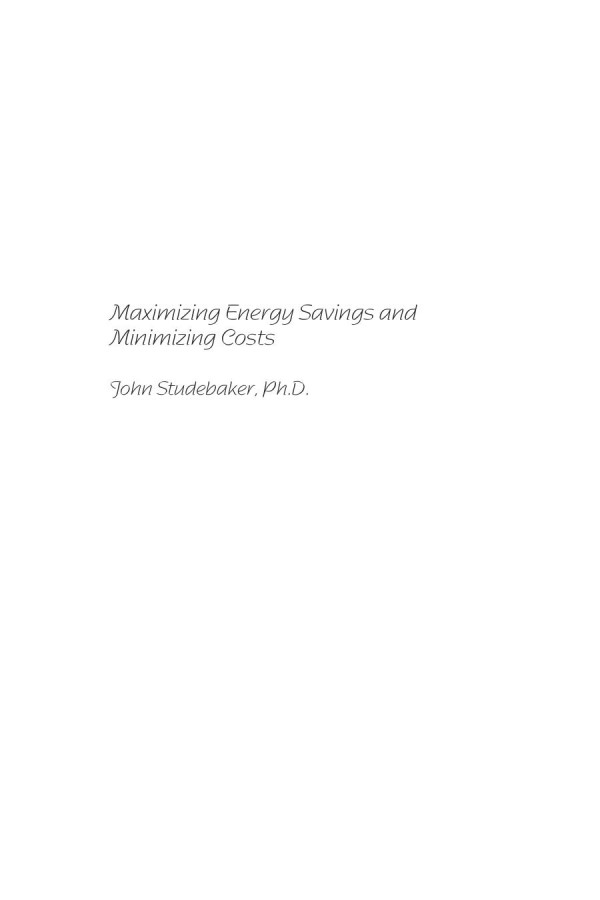 Maximizing Energy Savings And Minimizing Costs Studebaker John M