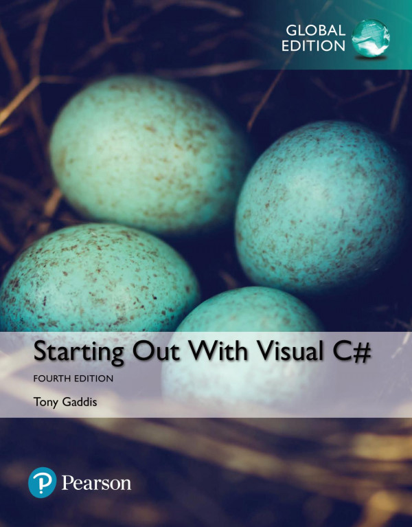 Starting Out With Visual C Fourth Edition Gaddis Tony