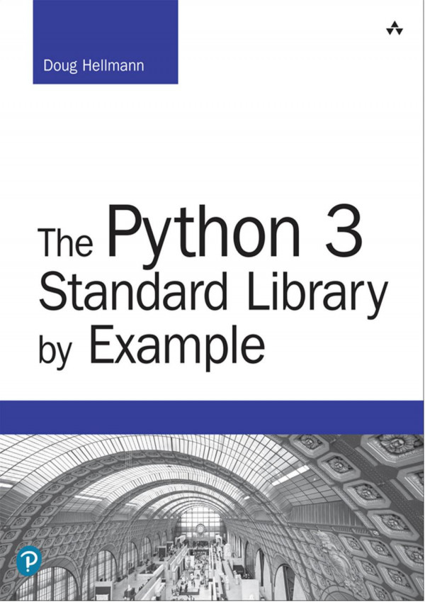 The Python 3 Standard Library By Example Hellmann Doug