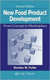 New Food Product Development From Concept To Marketplace Second Edition Second Edition Fuller